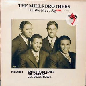 1983 UK Vinyl LP The Mills Brothers: Till We Meet Again